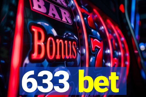 633 bet